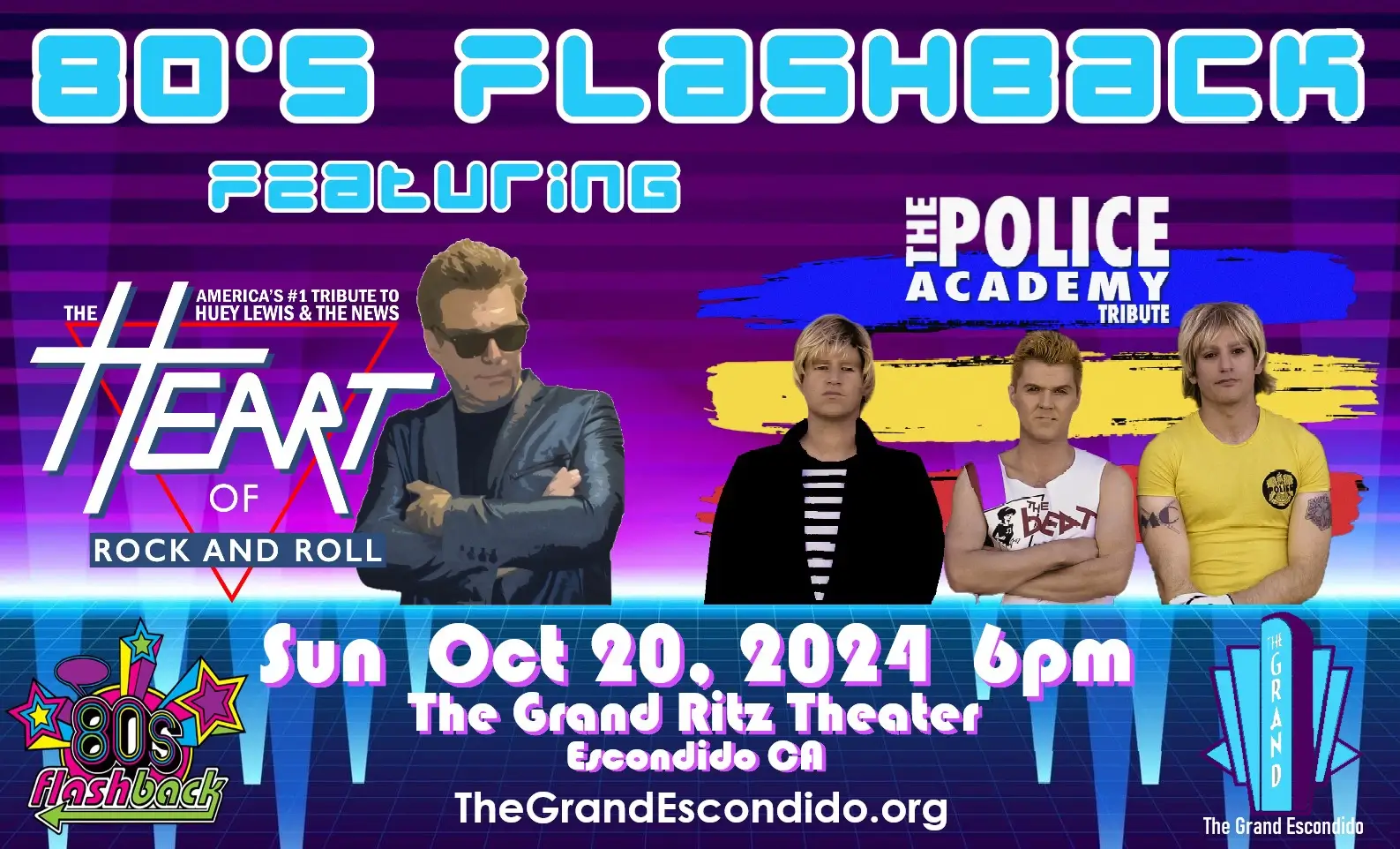 80's Flashback: The Police Academy tribute band opens for The Heart of Rock and Roll - Huey Lewis & the News tribute. The Grand | Ritz Theater in Escondido, CA