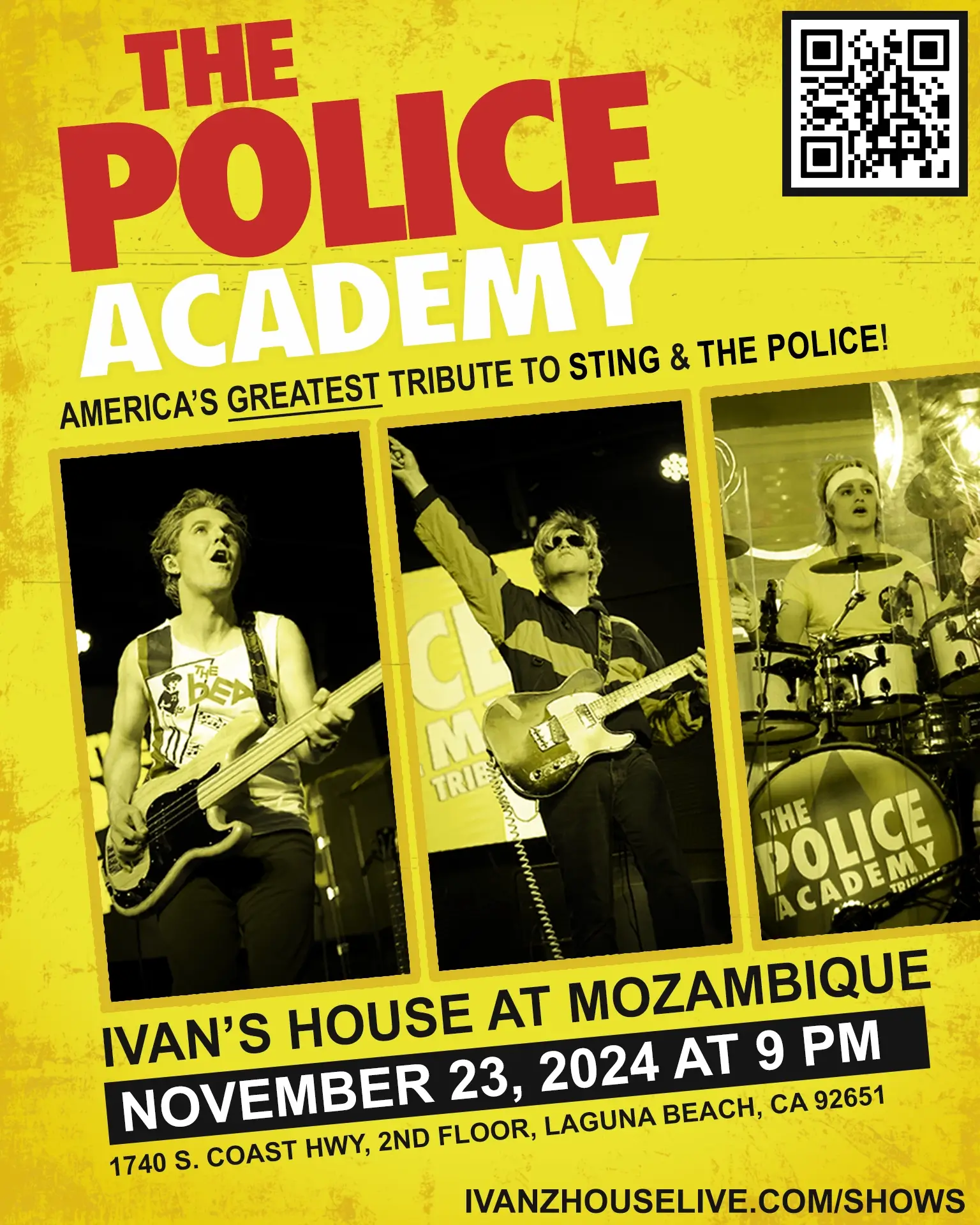 The Police Academy is performing live at Ivan's House at Mozambique in Laguna Beach, CA on November 23, 2024.