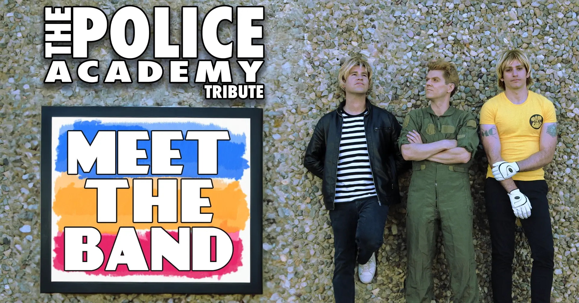 The Police Academy Band Members