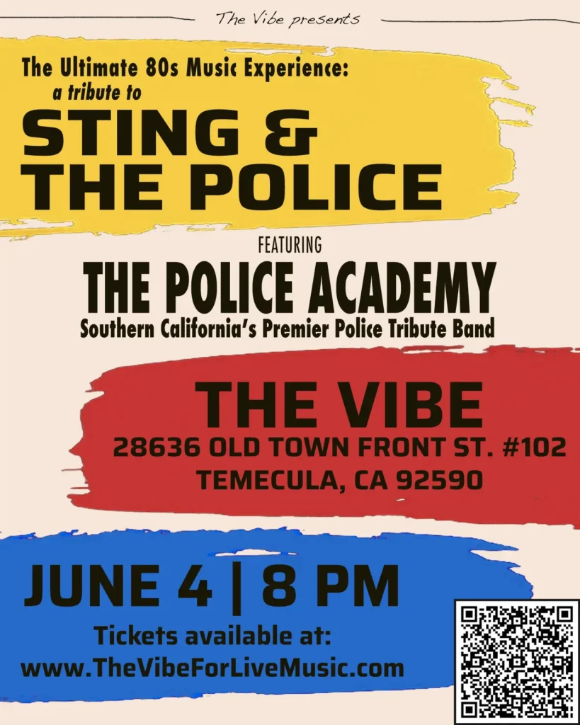 Show poster for The Police Academy, a tribute to Sting & The Police, performing at The Vibe on June 4th at 8 PM. Experience the ultimate 80s music vibe.