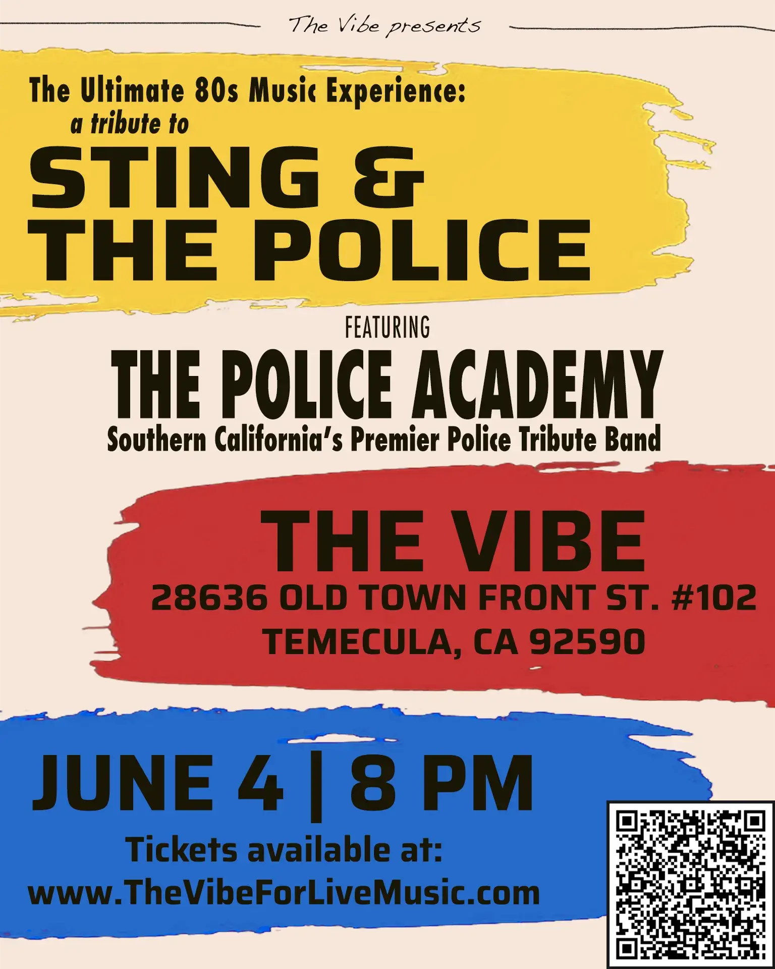 Show poster for The Police Academy, a tribute to Sting & The Police, performing at The Vibe on June 4th at 8 PM. Experience the ultimate 80s music vibe.