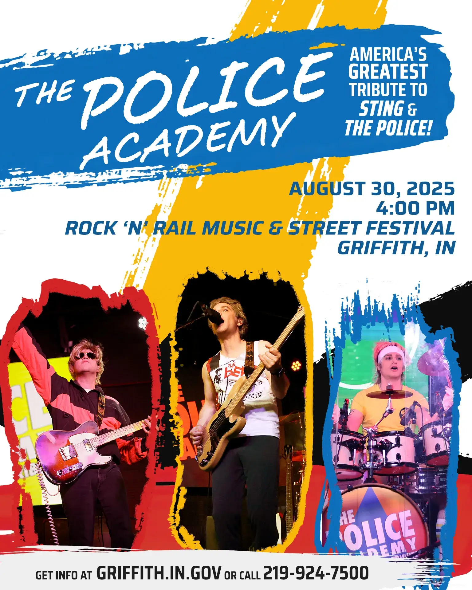 A promotional poster for The Police Academy, a tribute to Sting and The Police, showing the band performing live for the Rock 'n' Rail Music & Street Festival in Griffith, IN, on August 30, 2025.