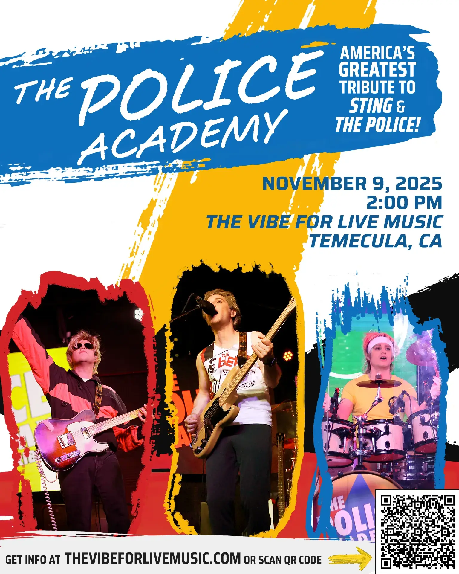Show poster for The Police Academy, America's Greatest Tribute to Sting & The Police, playing live at The Vibe in Temecula, CA. The event is Sunday, November 9, 2025, at 2 PM.